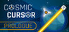 Cosmic Cursor: Prologue Image