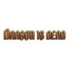 Dragon is Dead