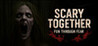 Scary Together Image