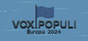 Vox Populi: Europa 2024 Image