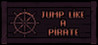 Jump Like A Pirate Image