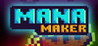 Mana Maker