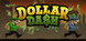 Dollar Dash - Launch Trailer thumbnail