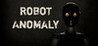 Robot Anomaly