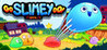 Go Slimey Go!