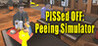 PISSed Off: Peeing Simulator