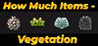 How Much Items - Vegetation Image