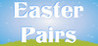 Easter Pairs Image