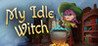 My Idle Witch