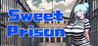 Sweet Prison Image