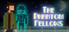 The Phantom Fellows