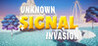 Unknown Signal: Invasion Image