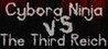 Cyborg Ninja vs. The Third Reich Image