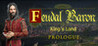 Feudal Baron: King's Land: Prologue Image