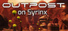 Outpost On Syrinx