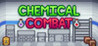Chemical Combat