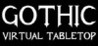 Gothic Virtual Tabletop