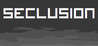 SECLUSION (2017)