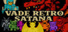 VADE RETRO SATANA Image