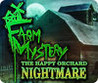 Farm Mystery: The Happy Orchard Nightmare Image