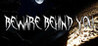 Beware Behind You