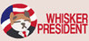 Whisker President