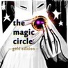 The Magic Circle: Gold Edition Image