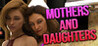 Mothers and Daughters