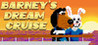 Barney's Dream Cruise