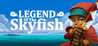 Legend of the Skyfish Image