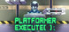 Platformer::Execute(); Product Image