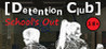 Detention Club: School's Out Image