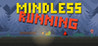 Mindless Running Image