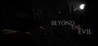 BEYOND THE EVIL Image