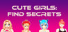 Cute Girls: Find Secrets Image