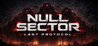 NULL SECTOR: LAST PROTOCOL