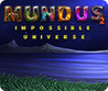 Mundus: Impossible Universe 2 Image