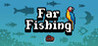 Far Fishing Image