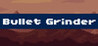 Bullet Grinder Image