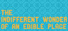 The Indifferent Wonder of an Edible Place Image