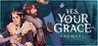 Yes, Your Grace 2: Snowfall