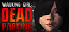 Walking Girl: Dead Parking Image