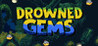 Drowned Gems Image