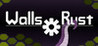 Walls of Rust