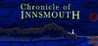 Chronicle of Innsmouth