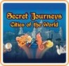 Secret Journeys: Cities of the World