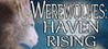 Werewolves: Haven Rising