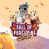 Fall of Porcupine: Prologue