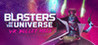 Blasters of the Universe Image