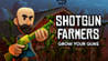Shotgun Farmers Image